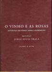 O VINHO E AS ROSAS